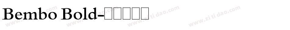 Bembo Bold字体转换